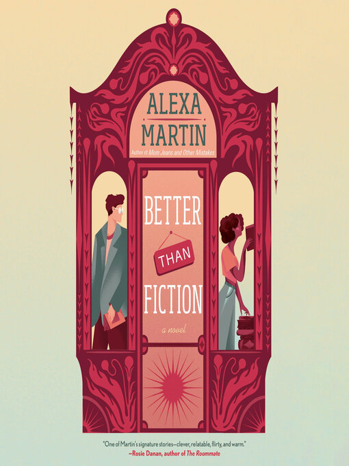 Title details for Better than Fiction by Alexa Martin - Wait list